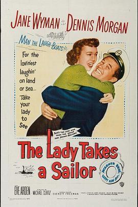 鱼龙戏凤 The Lady Takes a Sailor (1949) - 毒蛇电影