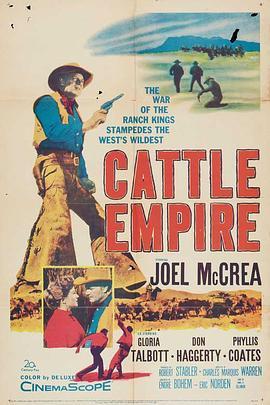 千里长征 Cattle Empire (1958) - 毒蛇电影