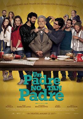 Un Padre No Tan Padre  (2016) - 毒蛇电影