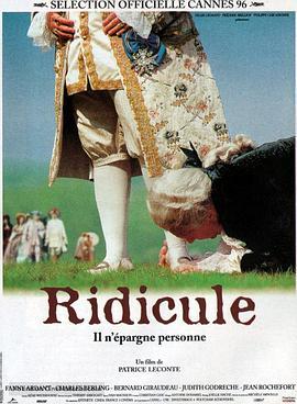 荒谬无稽 Ridicule (1996) - 毒蛇电影