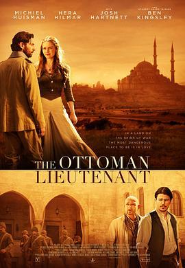 奥斯曼中尉 The Ottoman Lieutenant (2017) - 毒蛇电影