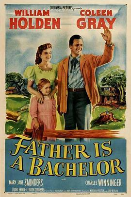 单身汉爸爸 Father Is a Bachelor (1950) - 毒蛇电影