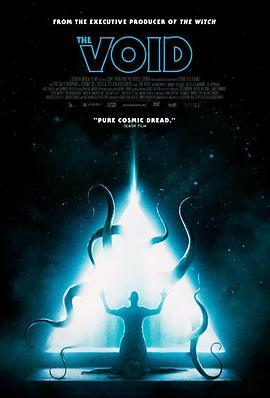 虚空异界 The Void (2016) - 毒蛇电影