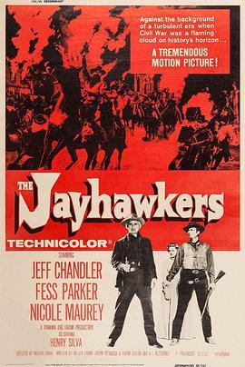 肯萨斯居民 The Jayhawkers! (1959) - 毒蛇电影