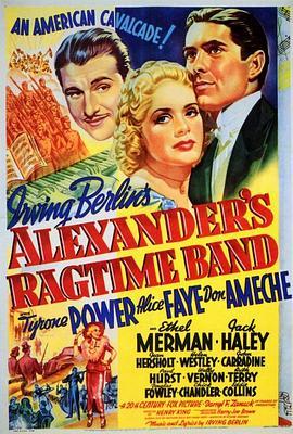 亚历山大的爵士乐队 Alexander's Ragtime Band (1938) - 毒蛇电影