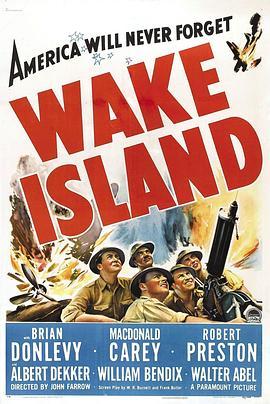 复活岛 Wake Island (1942) - 毒蛇电影