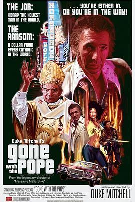 随教皇飘 Gone with the Pope (2010) - 毒蛇电影