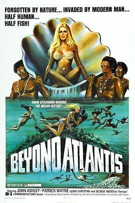 亚特兰蒂斯神话 Beyond Atlantis (1973) - 毒蛇电影