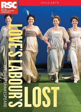 皇家莎士比亚剧团：爱的徒劳 Royal Shakespeare Company: Love's Labour's Lost (2015) - 毒蛇电影