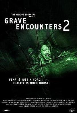 墓地邂逅2 Grave Encounters 2 (2012) - 毒蛇电影