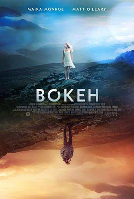 散焦 Bokeh (2016) - 毒蛇电影