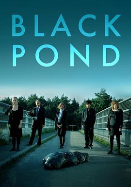 黑色池塘 Black Pond (2011) - 毒蛇电影