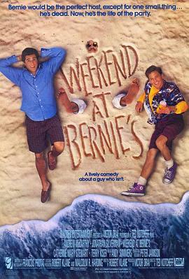 老板度假去 Weekend at Bernie's (1989) - 毒蛇电影