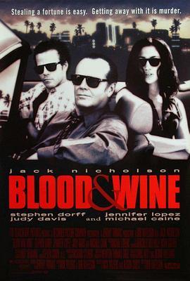 血与酒 Blood and Wine (1996) - 毒蛇电影