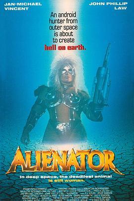 终结英雄 Alienator (1990) - 毒蛇电影