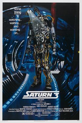 土星三号 Saturn 3 (1980) - 毒蛇电影