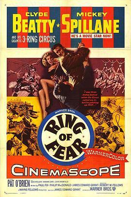 恐怖马戏团 Ring of Fear (1954) - 毒蛇电影