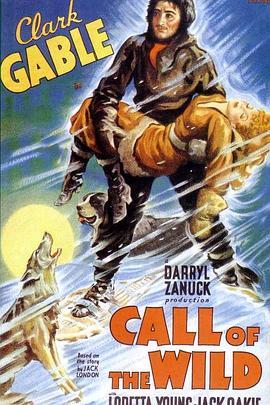 野性的呼唤 The Call of the Wild (1935) - 毒蛇电影