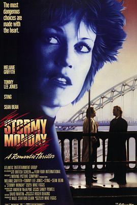 暴风女郎 Stormy Monday (1988) - 毒蛇电影