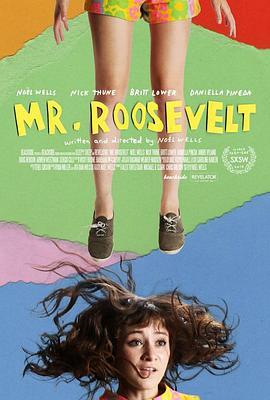 罗斯福先生 Mr. Roosevelt (2017) - 毒蛇电影