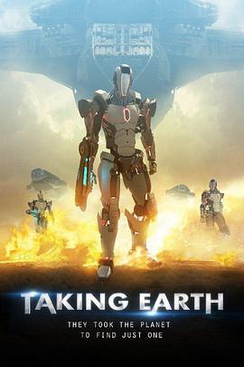 寻觅之境 Taking Earth (2016) - 毒蛇电影