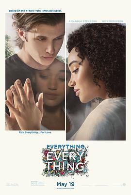 一切的一切 Everything, Everything (2017) - 毒蛇电影