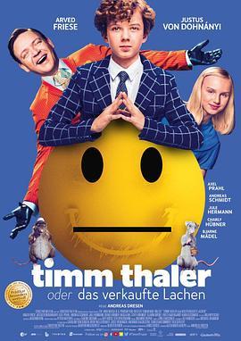 卖笑的蒂姆 Timm Thaler oder das verkaufte Lachen (2017) - 毒蛇电影