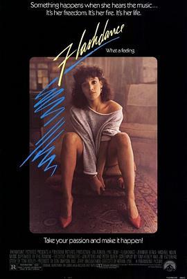 闪电舞 Flashdance (1983) - 毒蛇电影