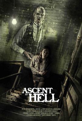 堕入地狱 Ascent to Hell (2014) - 毒蛇电影