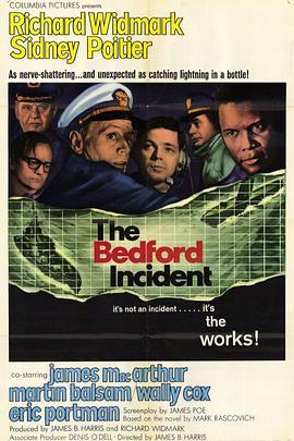 贝德福德军变 The Bedford Incident (1965) - 毒蛇电影