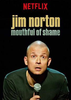 吉姆·诺顿：满口耻言 Jim Norton: Mouthful of Shame (2017) - 毒蛇电影