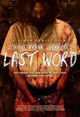 复仇遗言 Johnny Frank Garrett's Last Word (2017) - 毒蛇电影