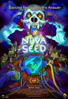 新星种子 Nova Seed (2016) - 毒蛇电影