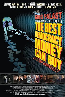 The Best Democracy Money Can Buy  (2016) - 毒蛇电影