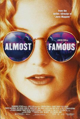 几近成名 Almost Famous (2000) - 毒蛇电影