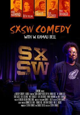 SXSW Comedy with W. Kamau Bell  (2015) - 毒蛇电影