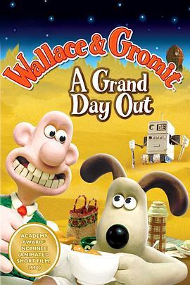 超级无敌掌门狗：月球野餐记 Wallace & Gromit: A Grand Day Out (1989) - 毒蛇电影