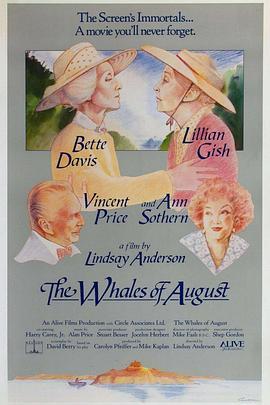 八月的鲸鱼 The Whales of August (1987) - 毒蛇电影