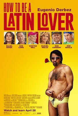 如何成为拉丁情人 How to Be a Latin Lover (2017) - 毒蛇电影