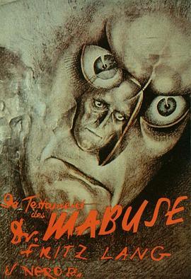 马布斯博士的遗嘱 Das Testament des Dr. Mabuse (1933) - 毒蛇电影