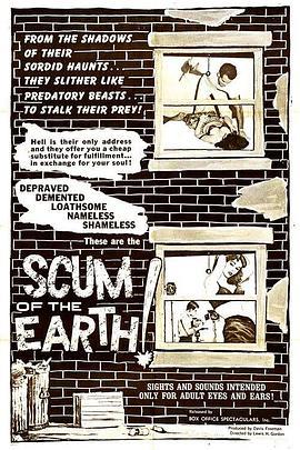 地球人渣 Scum of the Earth (1963) - 毒蛇电影