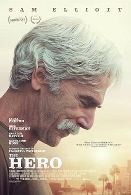 昔日英雄 The Hero (2017) - 毒蛇电影