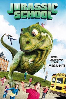 侏罗纪校园 Jurassic School (2017) - 毒蛇电影