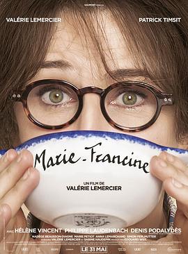 五十而立 Marie-Francine (2017) - 毒蛇电影