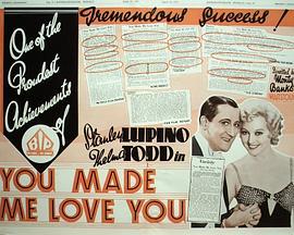 You Made Me Love You  (1933) - 毒蛇电影