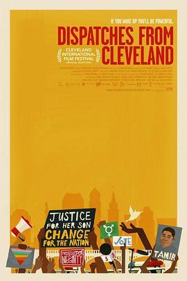 Dispatches from Cleveland  (2017) - 毒蛇电影