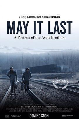 愿它长久：艾未特兄弟肖像 May It Last: A Portrait of the Avett Brothers (2017) - 毒蛇电影