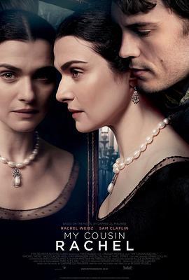 浮生梦 My Cousin Rachel (2017) - 毒蛇电影