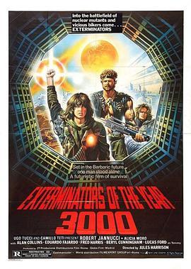 3000年终结者 Gli sterminatori dell'anno 3000 (1983) - 毒蛇电影