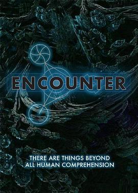 邂逅 Encounter (2017) - 毒蛇电影